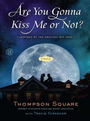 cover image of Are You Gonna Kiss Me or Not?